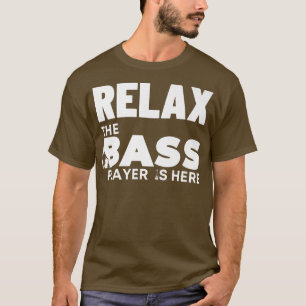 Camiseta Rela El Jugador Bass Está Aquí BhelpBass Guitar100