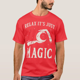 Camiseta Rela Es Sólo Magia, Brujería 493