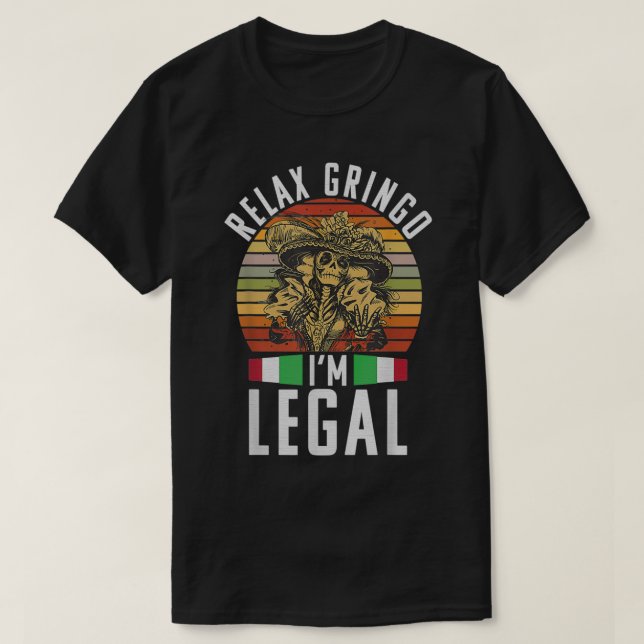 Camiseta Rela Gringo im Legal divertido Meican  (Diseño del anverso)