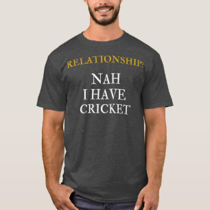 Camiseta Relación No, tengo cricket