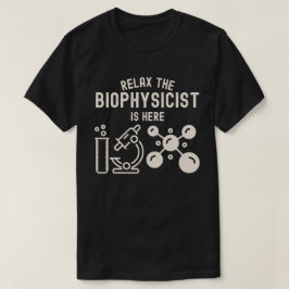 Camiseta Relaja al biofísico está aquí