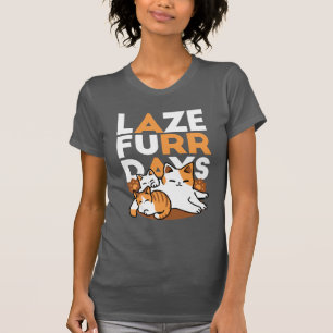 Camiseta Relajando el arte del gato - 'Días de furor perezo