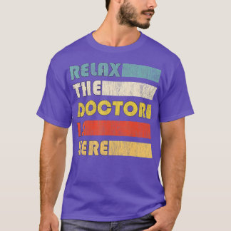 Camiseta Relajar al Médica para el doctorado