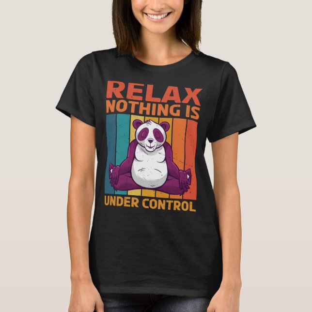 Camiseta Relajar Nada Está Bajo Control (Anverso)