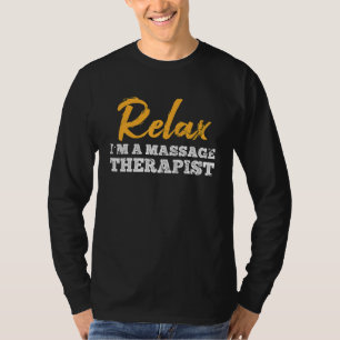 Camiseta Relajarse en un fisioterapeuta masajista de terapi