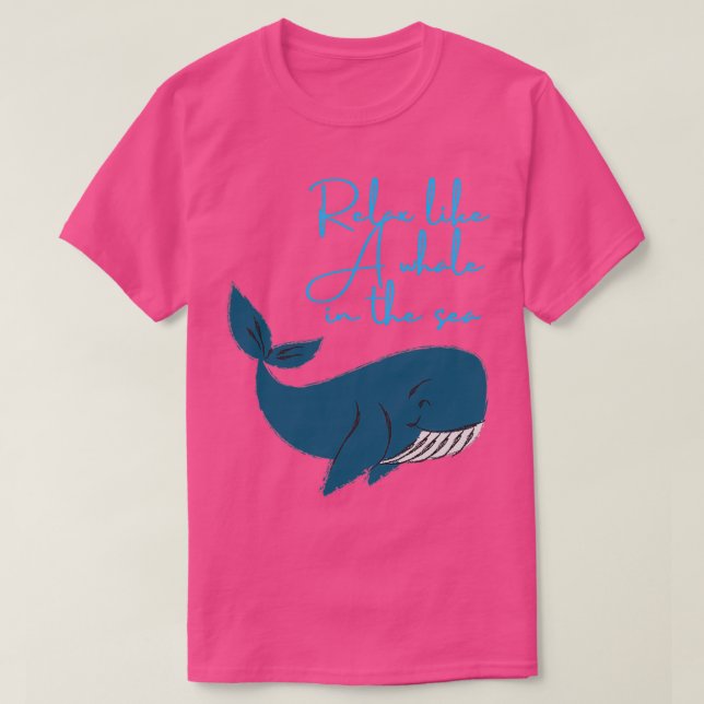 Camiseta Relájate como una ballena en el mar (Diseño del anverso)