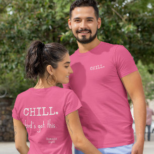 Camiseta Relájate Dios Tiene Esto Biblia Romanos 8:28 Texto