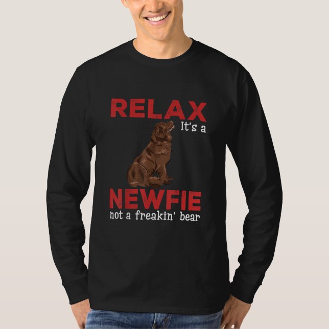 Camiseta Relájate, es un novato | Perro de recién fundados  (Anverso)
