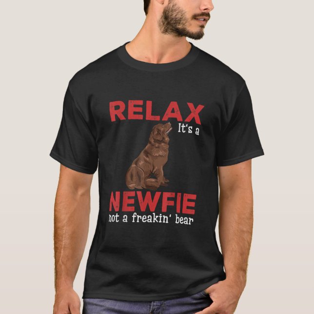 Camiseta Relájate, es un novato | Perro de recién fundados  (Anverso)