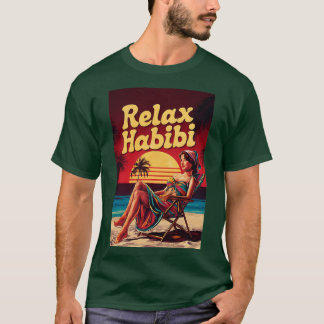 Camiseta Relájate Habibi Romántico Funny Raíces Árabes Yoga