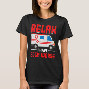 Camiseta Relájate, he visto a Emt Ems Para, trabajador de s