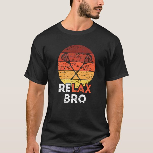 Camiseta Relájate hermano  Lacrosse  1 (Anverso)