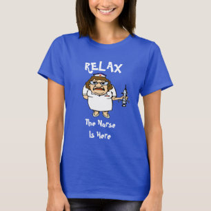 Camiseta Relájate, la enfermera está aquí, edita la camiset