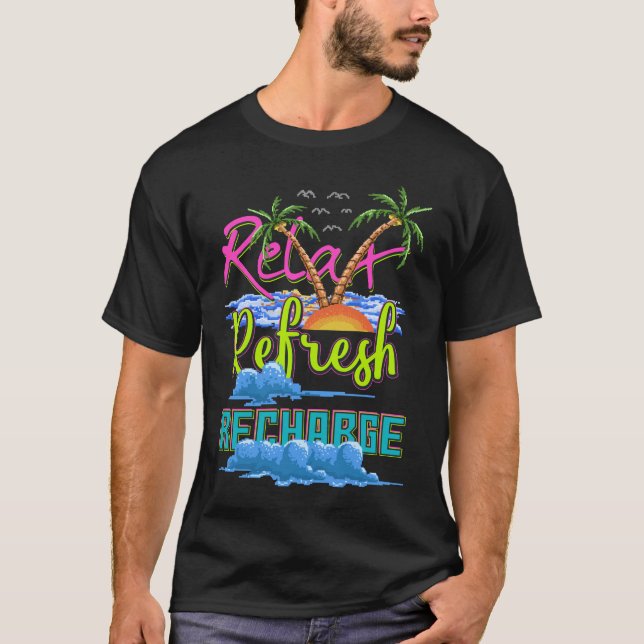 Camiseta Relájate Refrescar Vacaciones de recarga (Anverso)