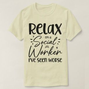 Camiseta Relájate, soy una trabajadora social, una madre ju