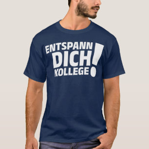 Camiseta Relájese con el autobús de la colega Cita a la Esc