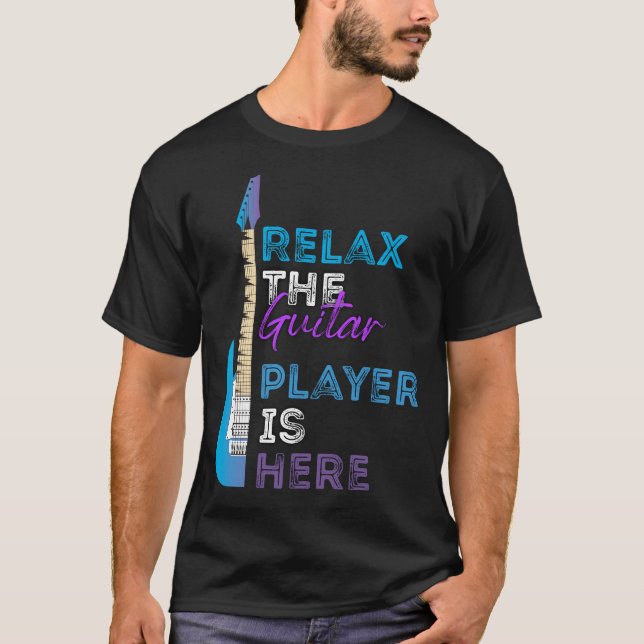 Camiseta Relájese Con El Jugador De Guitarra Aquí (Anverso)