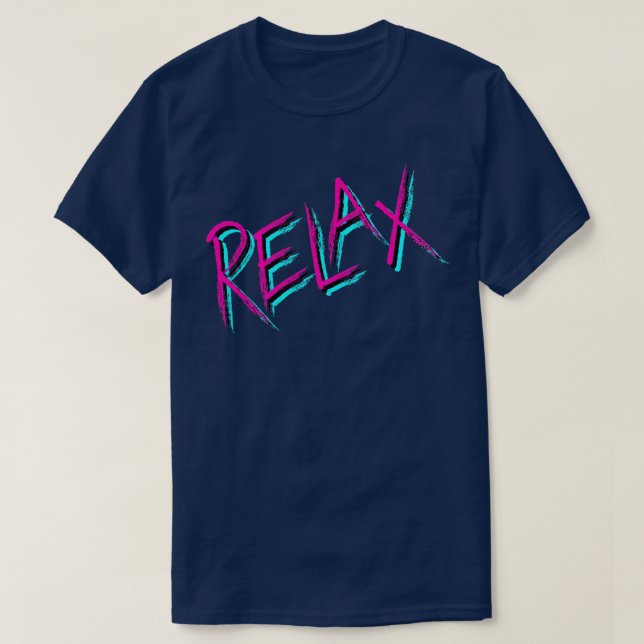 Camiseta Relájese con la tipografía inspiradora (Diseño del anverso)