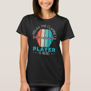 Camiseta Relájese El Clarinet Player Aquí El Clarinetista M