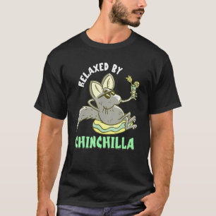 Camiseta Relájese el dueño del Mascota Chinchilla, ocupado