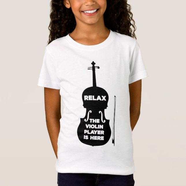 Camiseta Relájese El Violin Player está aquí (Anverso)