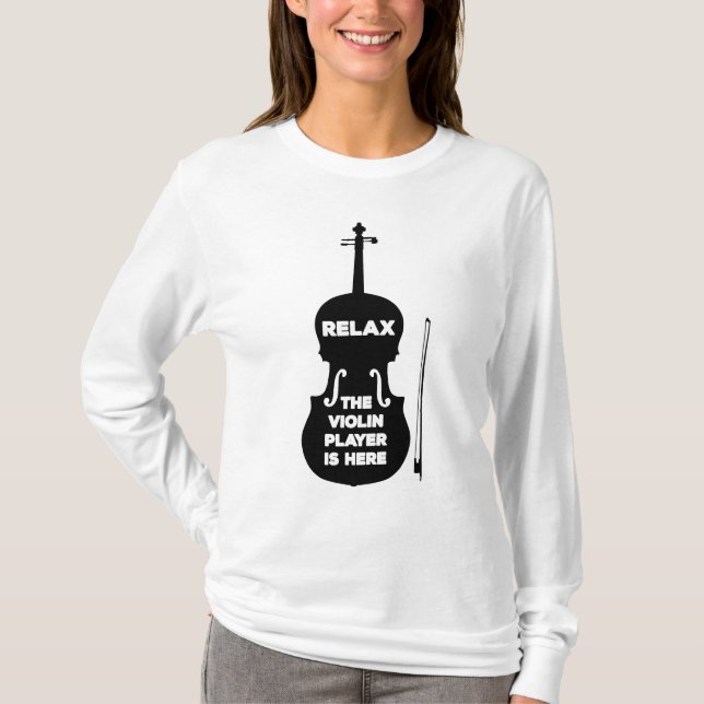 Camiseta Relájese El Violin Player está aquí (Anverso)