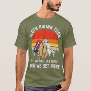 Camiseta Relájese En El Equipo De Senderismo Cuando
