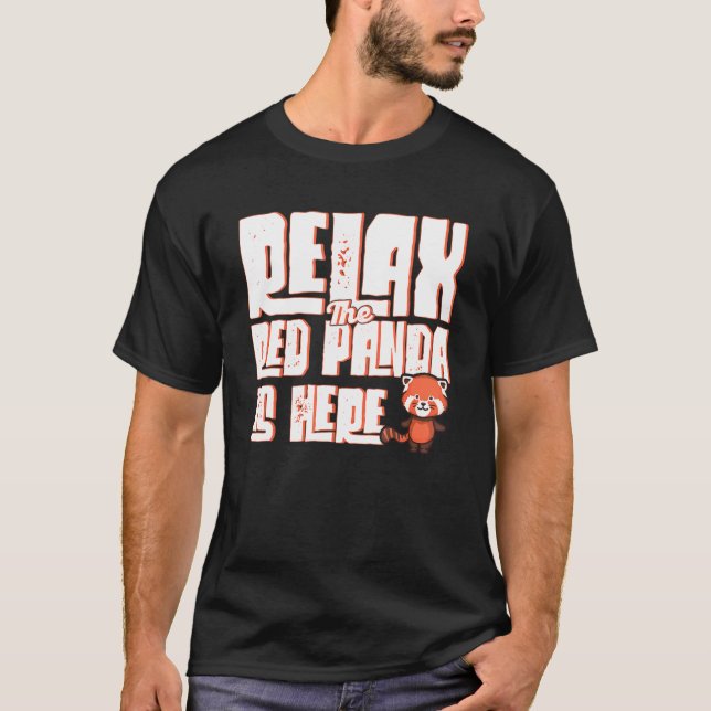 Camiseta Relájese En El Panda Rojo Ya Está Aquí El Zoo Keep (Anverso)