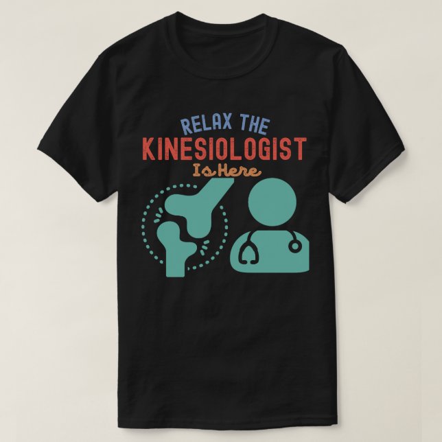 Camiseta Relájese, la kinesióloga está aquí (Diseño del anverso)