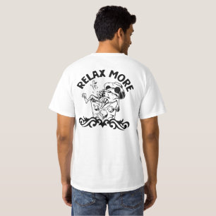 Camiseta Relájese más El Mundo Puede Estresante