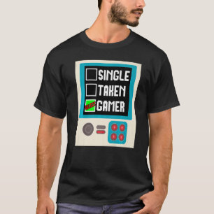 Camiseta Relationship Status Single Taken Gamer, Funny Gami