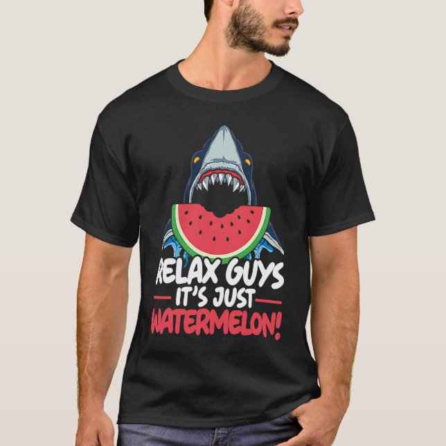 Camiseta Relax Guys It's Just Watermelon Shark Marine Biolo (Anverso)