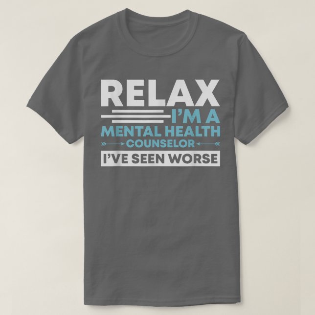 Camiseta Relax I'm A Mental Health Counselor Mental Health  (Diseño del anverso)