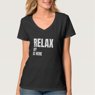 Camiseta Relax Ivy Está Aquí Los Nombres De Nacimiento Más 