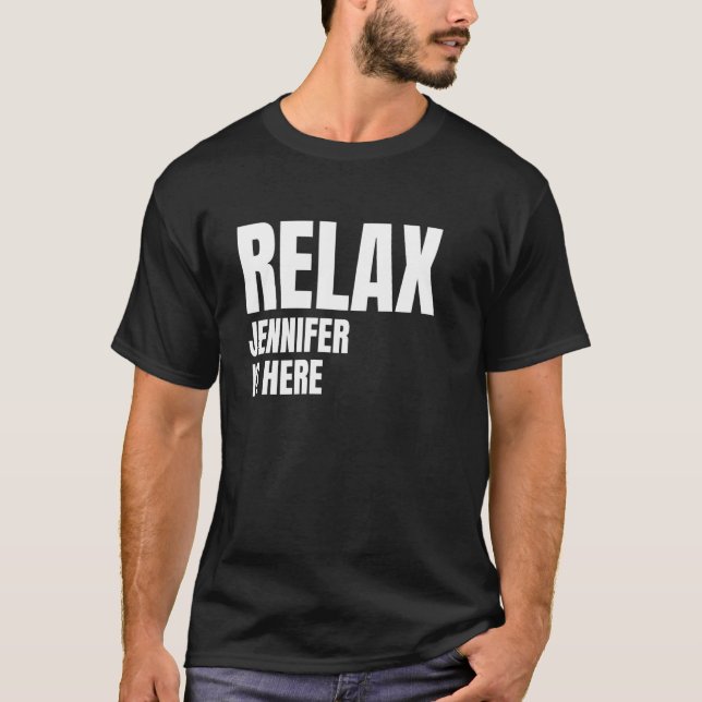 Camiseta Relax Jennifer Está Aquí Los Nombres De Nacimiento (Anverso)