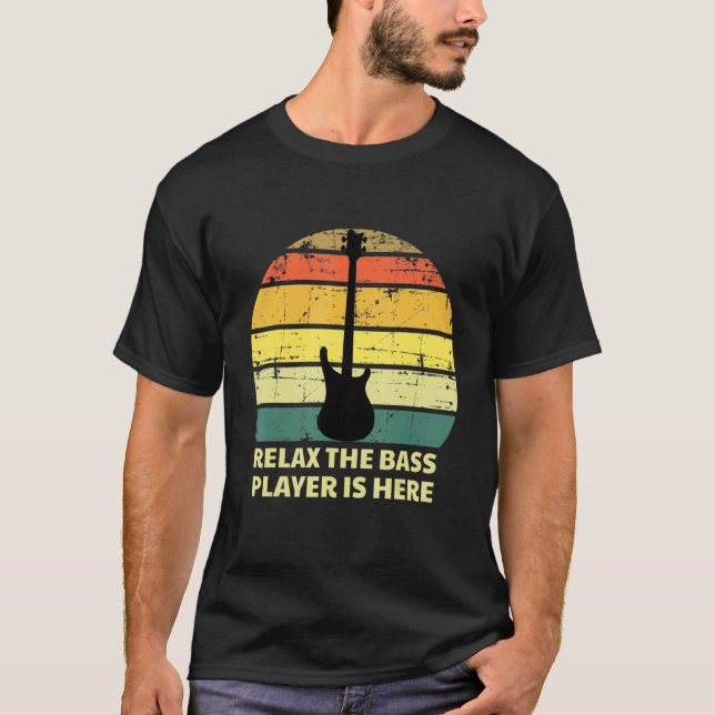 Camiseta Relax The Bass Player Is Here (Anverso)