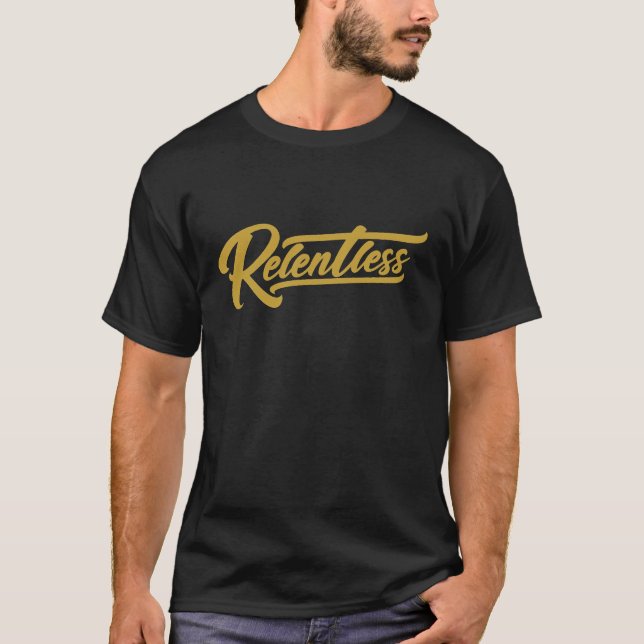 Camiseta Relentless Gold Script (Anverso)