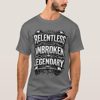 Camiseta Relentless unbroken legendary tshirt