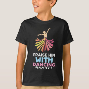 Camiseta Religión cristiana Ballet danza Biblia Verse Cris