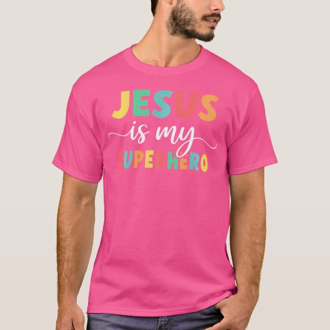 Camiseta Religión Cristiana Dios Jesús es mi superhéroe (Anverso)