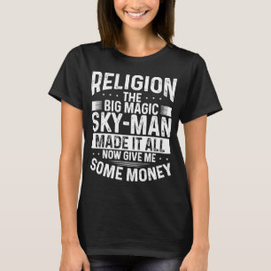 Camiseta Religión El Gran Cielo Mágico Que El Hombre Hizo T
