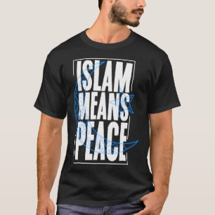Camiseta Religión islámica significa paz Corán Alá Mezquita