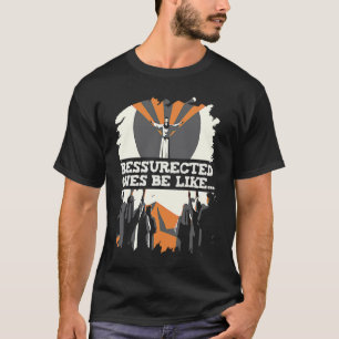 Camiseta Religión Resurrección Cristiana Jesús Católico Chr