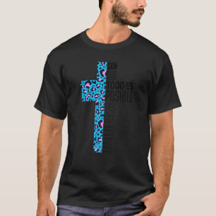 Camiseta Religiosa Cristiana Española Con Dios Todo Es Pos