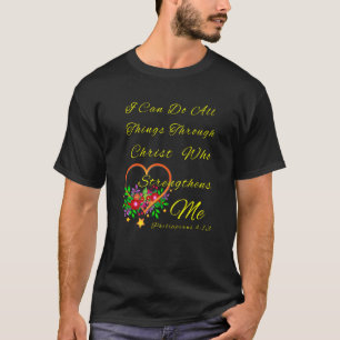Camiseta Religioso florido, puedo hacer todas las cosas a t