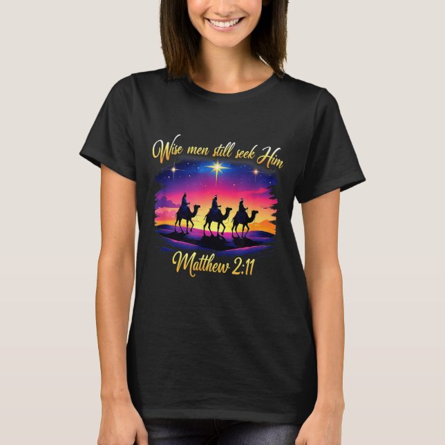 Camiseta Religious Christmas Wise Men Still Seek Him 3 King (Anverso)