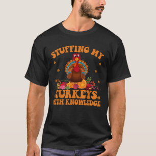 Camiseta Rellenar mis pavos con la vida de profesor de cono