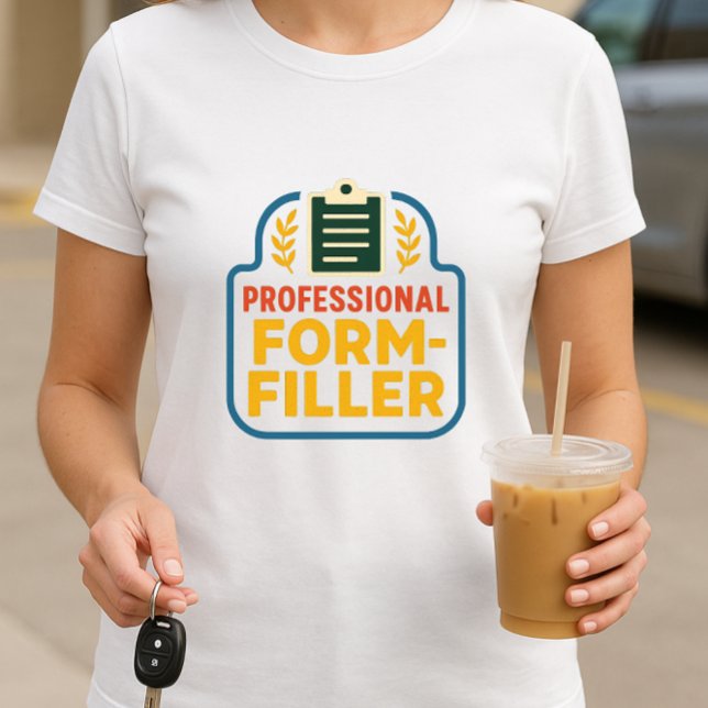 Camiseta Relleno de formularios profesional; padre del pape (Subido por el creador)