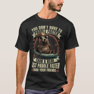 Camiseta Rema Más Rápido Que El Barco Kayak De Oso De Tus A