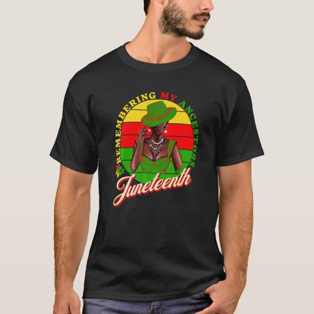 Camiseta Remembering My Ancestors Juneteenth Black Freedom  (Anverso)
